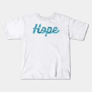 Ocean Blue Motivational Word Hope Kids T-Shirt